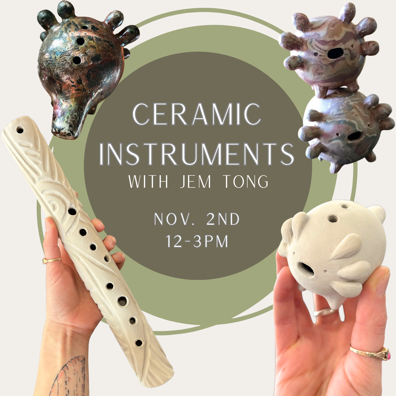 Ceramic Instruments with Jem Tong, November 2nd from 12pm-3pm