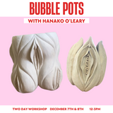 Bubble Pots with Hanako O'Leary, December 7th and 8th from 12-3pm